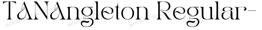 TANAngleton Regular字体转换